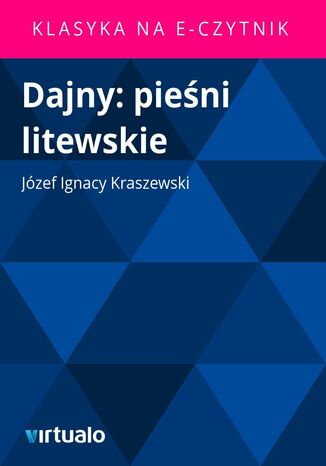 Dajny: pieni litewskie Jzef Ignacy Kraszewski - okadka audiobooka MP3