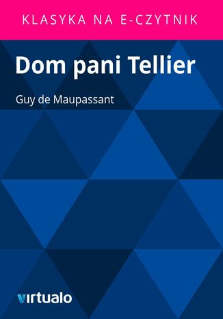 Dom pani Tellier Guy de Maupassant - okadka ebooka