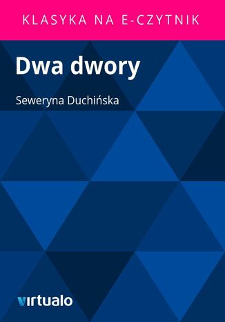 Dwa dwory Seweryna Duchiska - okadka ebooka