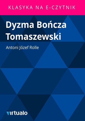 Dyzma Bocza Tomaszewski Antoni Jzef Rolle - okadka ebooka