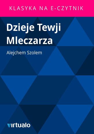 Dzieje Tewji Mleczarza Alejchem Szolem - okadka ebooka