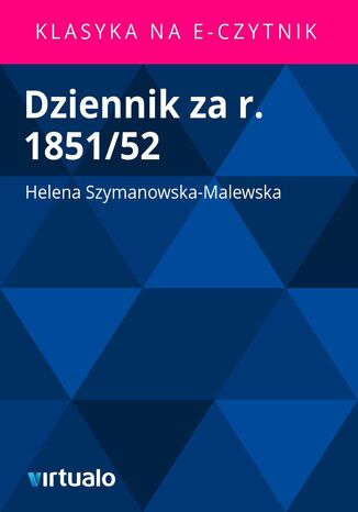 Dziennik za r. 1851/52 Helena Szymanowska-Malewska - okadka audiobooka MP3