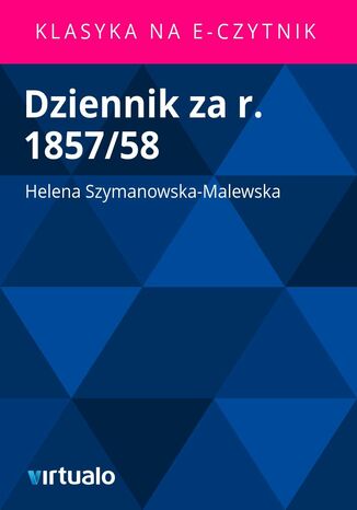 Dziennik za r. 1857/58 Helena Szymanowska-Malewska - okadka audiobooka MP3