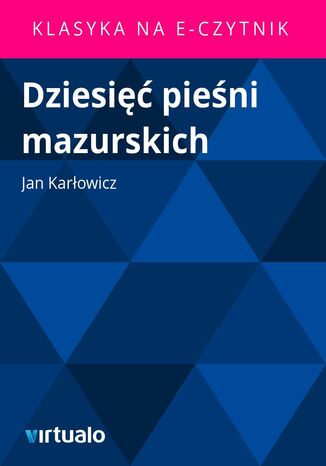 Dziesięć pieśni mazurskich