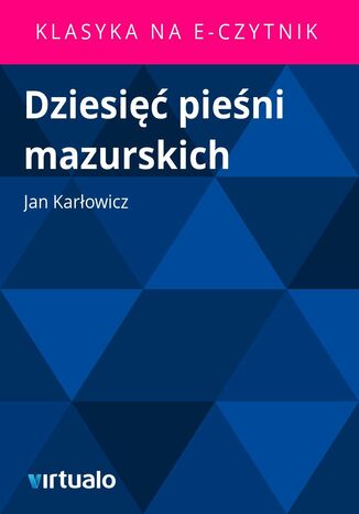 Dziesi pieni mazurskich Jan Karowicz - okadka ebooka