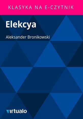 Elekcya Aleksander Bronikowski - okadka audiobooka MP3