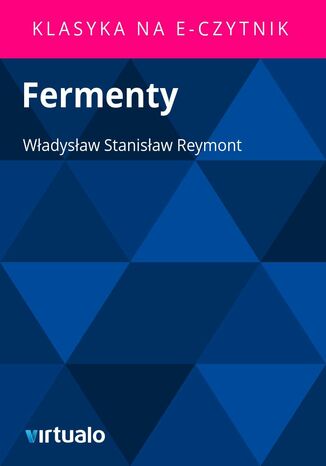 Fermenty Wadysaw Stanisaw Reymont - okadka ebooka