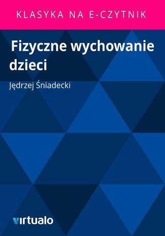Fizyczne wychowanie dzieci Jdrzej niadecki - okadka audiobooks CD