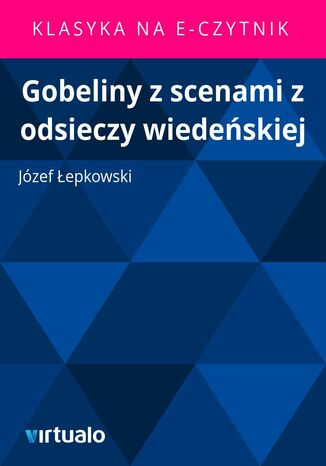 Gobeliny z scenami z odsieczy wiedeńskiej