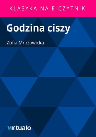Godzina ciszy Zofia Mrozowicka - okadka ebooka
