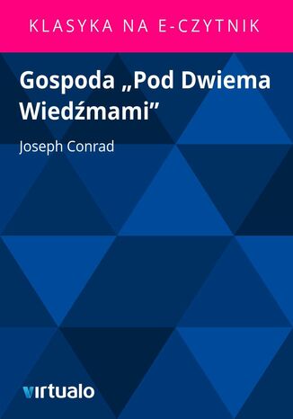 Gospoda 'Pod Dwiema Wiedmami' Joseph Conrad - okadka ebooka