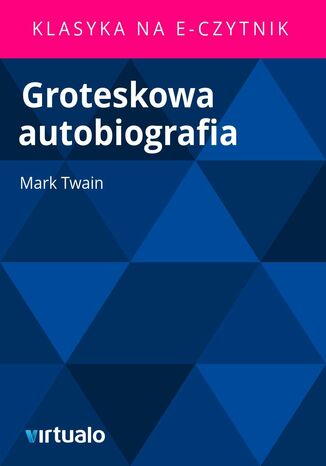 Groteskowa autobiografia Mark Twain - okadka audiobooks CD