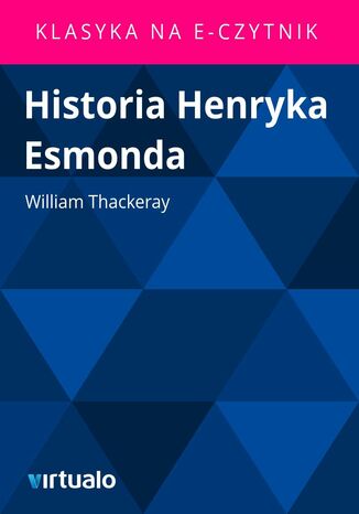 Historia Henryka Esmonda William Thackeray - okadka ebooka