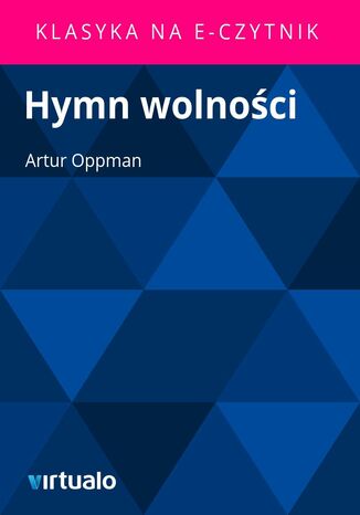 Hymn wolnoci Artur Oppman - okadka audiobooks CD