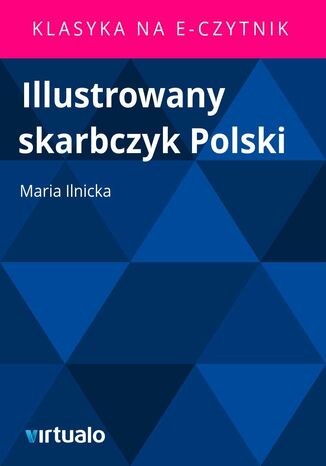 Illustrowany skarbczyk Polski