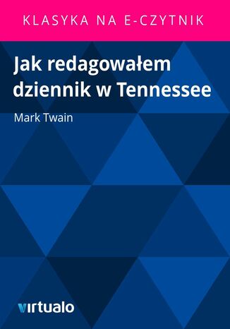 Jak redagowałem dziennik w Tennessee