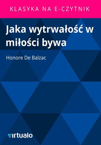 Jaka wytrwao w mioci bywa Honore de Balzac - okadka audiobooks CD