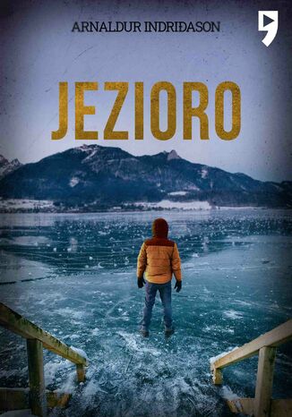 Jezioro. Komisarz Erlendur Sveinsson. Tom 6