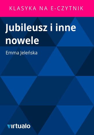 Jubileusz i inne nowele Emma Jeleska - okadka audiobooka MP3