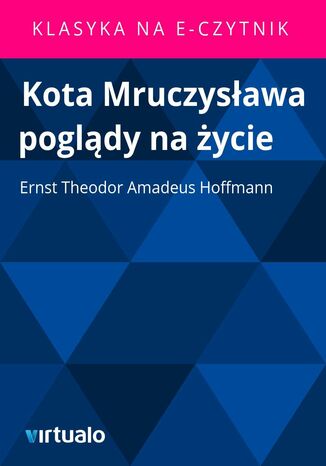 Kota Mruczysława poglądy na życie