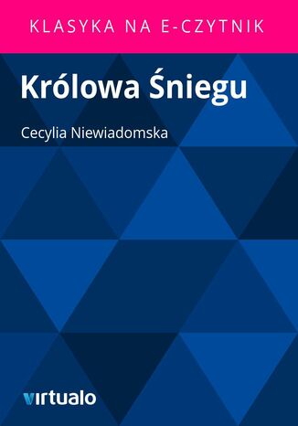 Krlowa niegu Cecylia Niewiadomska - okadka ebooka