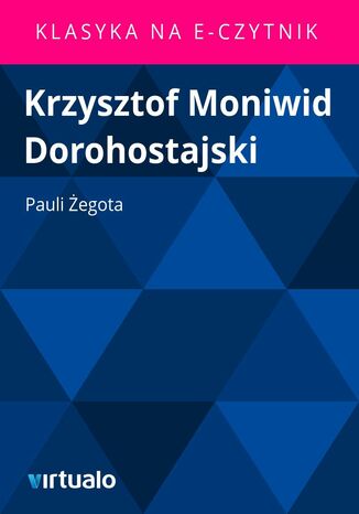 Krzysztof Moniwid Dorohostajski Pauli egota - okadka ebooka