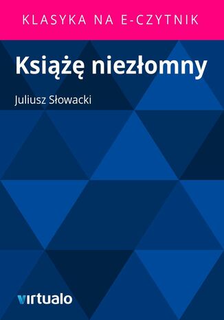 Ksi niezomny Juliusz Sowacki - okadka ebooka