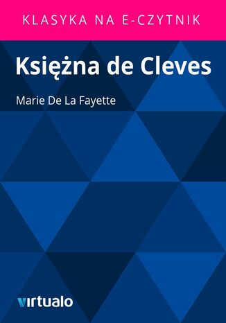 Ksina de Cleves Marie Madeleine de La Fayette - okadka ebooka