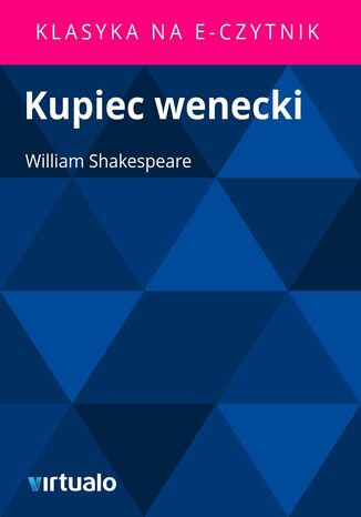Kupiec wenecki William Shakespeare - okadka ebooka