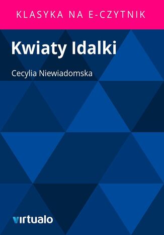 Kwiaty Idalki Cecylia Niewiadomska - okadka ebooka