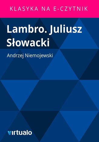 Lambro. Juliusz Sowacki Andrzej Niemojewski - okadka ebooka