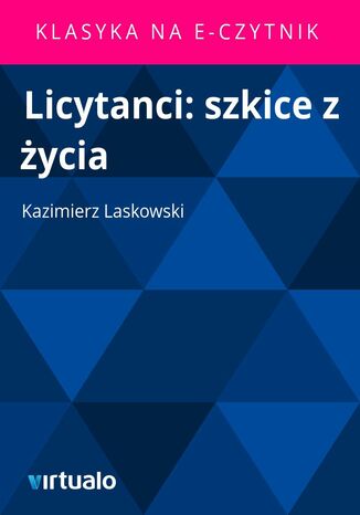 Licytanci: szkice z ycia Kazimierz Laskowski - okadka ebooka