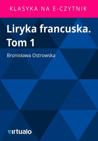 Liryka francuska. Tom 1 Bronisawa Ostrowska - okadka audiobooka MP3
