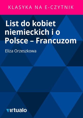 List do kobiet niemieckich i o Polsce - Francuzom Eliza Orzeszkowa - okadka ebooka