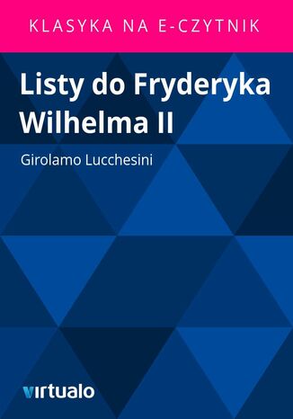 Listy do Fryderyka Wilhelma II Girolamo Lucchesini - okadka ebooka