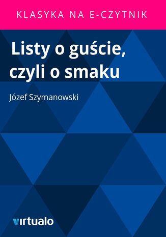 Listy o gucie, czyli o smaku Jzef Szymanowski - okadka ebooka