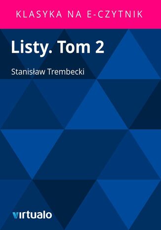 Listy. Tom 2 Stanisaw Trembecki - okadka ebooka
