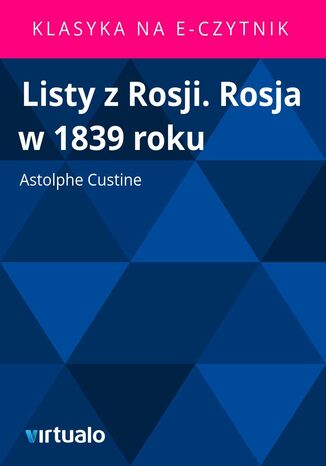 Listy z Rosji. Rosja w 1839 roku Astolphe Custine - okadka audiobooka MP3