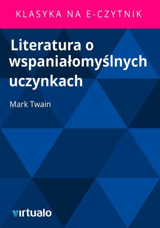 Literatura o wspaniałomyślnych uczynkach