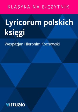 Lyricorum polskich ksigi Wespazjan Hieronim Kochowski - okadka audiobooka MP3