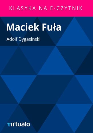 Maciek Fua Adolf Dygasinski - okadka ebooka