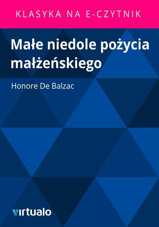 Mae niedole poycia maeskiego Honore de Balzac - okadka ebooka