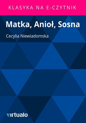 Matka, Anio, Sosna Cecylia Niewiadomska - okadka ebooka