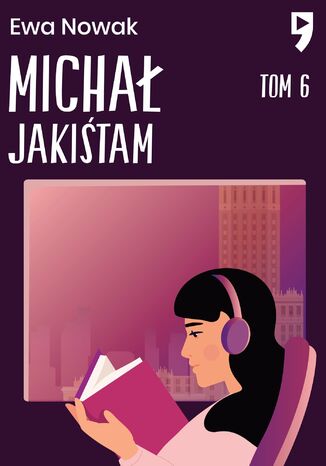 Michał Jakiśtam. Tom 6