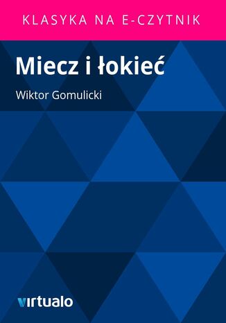 Miecz i okie Wiktor Gomulicki - okadka ebooka