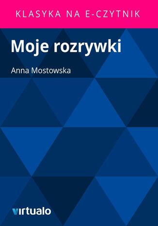 Moje rozrywki Anna Mostowska - okadka ebooka