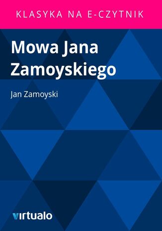 Mowa Jana Zamoyskiego Jan Zamoyski - okadka ebooka