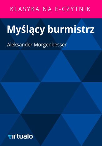 Mylcy burmistrz Aleksander Morgenbesser - okadka ebooka