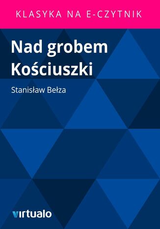 Nad grobem Kościuszki
