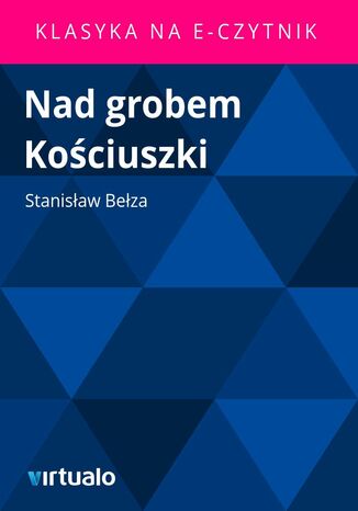 Nad grobem Kociuszki Stanisaw Beza - okadka audiobooks CD